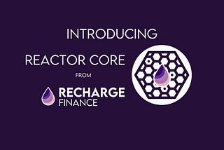 Recharge Reactor Release