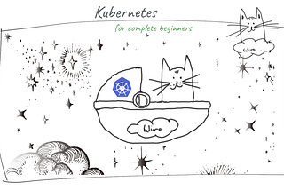 Kubernetes for dummies: Life of a Pod