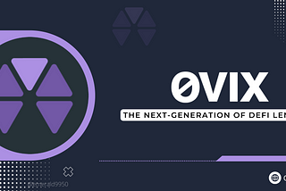 ØVIX Protocol: The Next-Generation of DeFi Lending