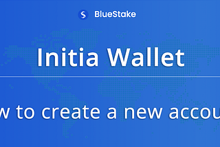 Initia — How to create a wallet using Initia Wallet?