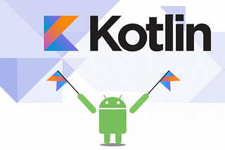 Kotlin Android development courses and tutorials for a beginner
