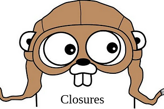 Understanding Closures in Go: Encapsulating State and Behaviour