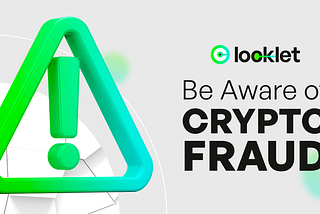 Be Aware of Crypto Fraud
