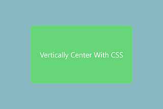 Can you vertically center in CSS?