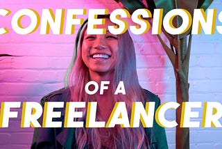 Confessions of a perfectionist workaholic freelancer