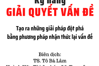 Lời khen tặng dành cho cuốn sách “Kỹ năng giải quyết vấn đề