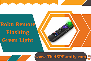 Roku Remote Flashing Green Light