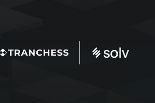 Introducing Tranchess SolvBTC Fund on BNB Chain