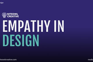 Empathy in design for better user experiences