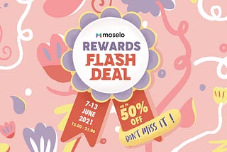 Moselo Rewards Flash Deal!