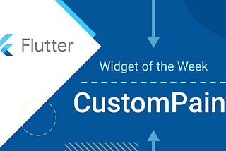 Flutter’da CustomPainter İle Animasyon Oluşturmak