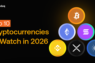 Top 10 Cryptocurrencies to Watch in 2026