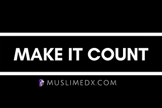 Make it Count