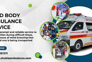Dead Body Ambulance service in Lucknow | Dead Body Freezer Ambulance