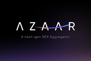 Azaar Beta launches on Base: A New Era of DEX Aggregation