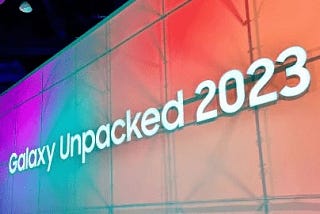 Samsungs 2023 Summer Event Unpacked