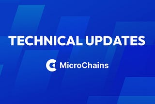 MicroChains Technical Update #27(Dec.26,2022-Jan.22,2023)