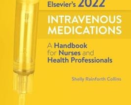 [EbooK Epub] Elsevier’s 2022 Intravenous Medications: A Handbook for Nurses and Health…