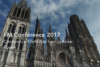 #FMCONF17 Conférence FileMaker