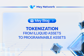 Tokenization: From Illiquid Assets to Programmable Assets