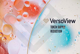 VersoView announces 90% token supply reduction