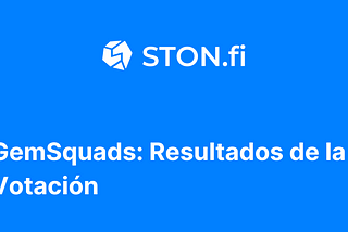 🗿 Resultados de la votación de GemSquads