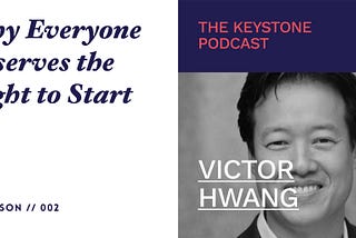 Off Season Conversation: Why Everyone Deserves the Right to Start with Victor Hwang