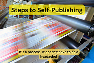 Self-Publishing: A Bird’s Eye View