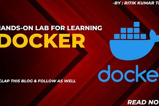 A hands-on lab for learning Docker