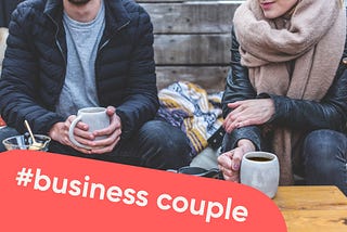Osez le “business couple” !