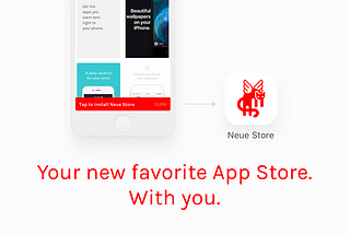 Tap to install your new favorite App Store