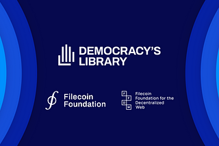 Filecoin Foundation and FFDW Team Up with the Internet Archive to Preserve Government Datasets in…