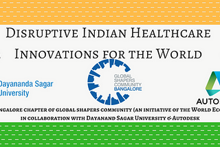 Healthcare Summit — Disruptive Indian Healthcare Innovations for the World