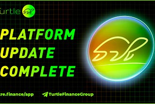 Announcement: Turtle Finance Platform Update Complete