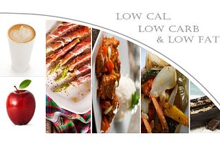 Low calorie, Low Carb & Low Fat!