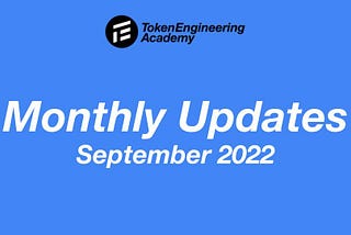 TE Academy — Monthly Update September 2022