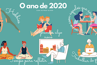 O ano de 2020 — com outros olhos