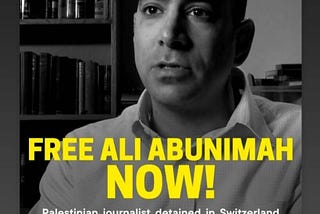 Ali Abunimah, Palestine’s “catch-22” and Switzerland’s violation of due process
