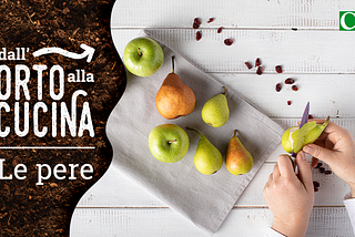 Dall’orto alla cucina — Le pere