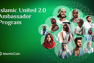 IslamicCoin Ambassador Program 2.0 Second selection !