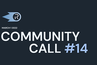 Community Call #14 Recap