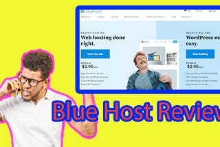 BLUE HOST REVIEW. MY EXPERIENCE AND RECOMMENDATION