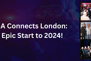 An Epic Start to 2024 at BGA Connects London!
