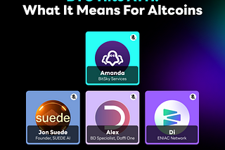 DigiTalk Podcast EP22 Recap : Bitcoin hits ATH! What It Means for Altcoins