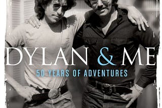 Untold Dylan Stories: A Memoir by His Lifelong Friend