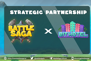 Battle Saga X Bit Hotel — Partnership Announcement