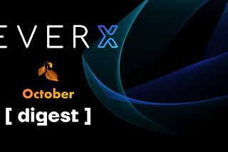 October monthly digest: FLEX DEX, Evercloud API and REMP improvements