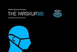 Report: The #MaskUp 101