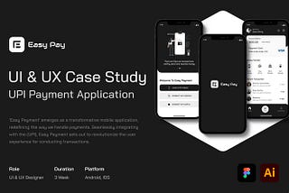 UPI Payment Application - UI UX Case Study