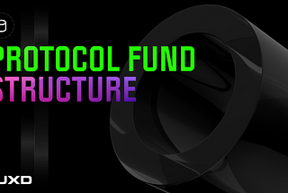 UXD Protocol Fund Structure